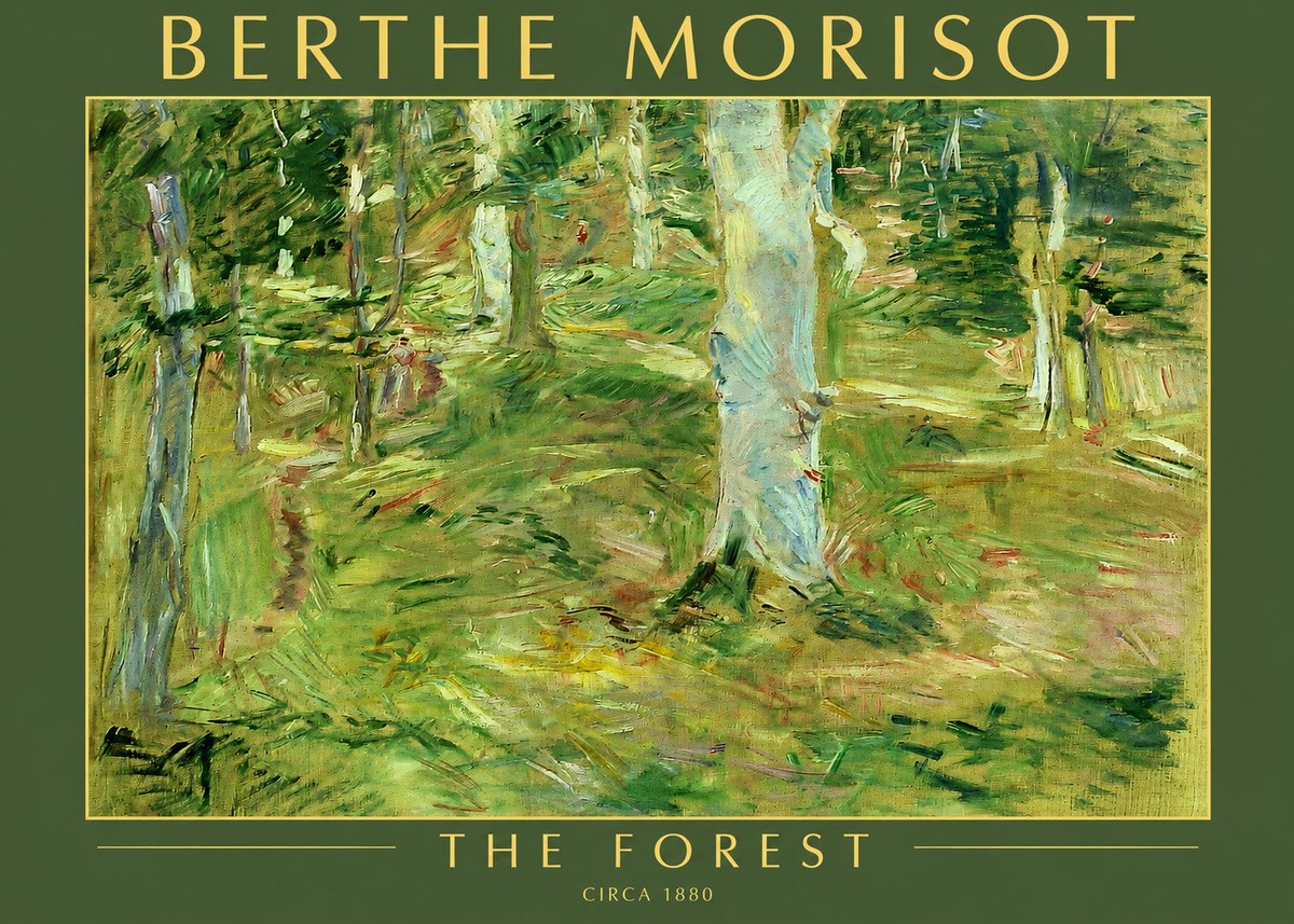 Berthe Morisot The Forest No2 - Plakát