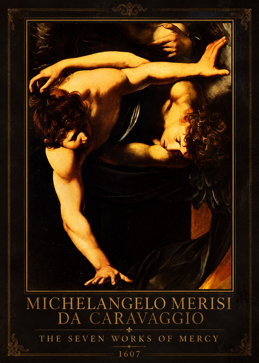 Michelangelo Merisi da Caravaggio The Seven Works of Mercy V No1 - Plakát