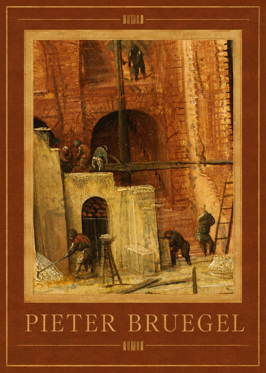 Pieter Bruegel The Tower of Babel XVI No1 - Plakát