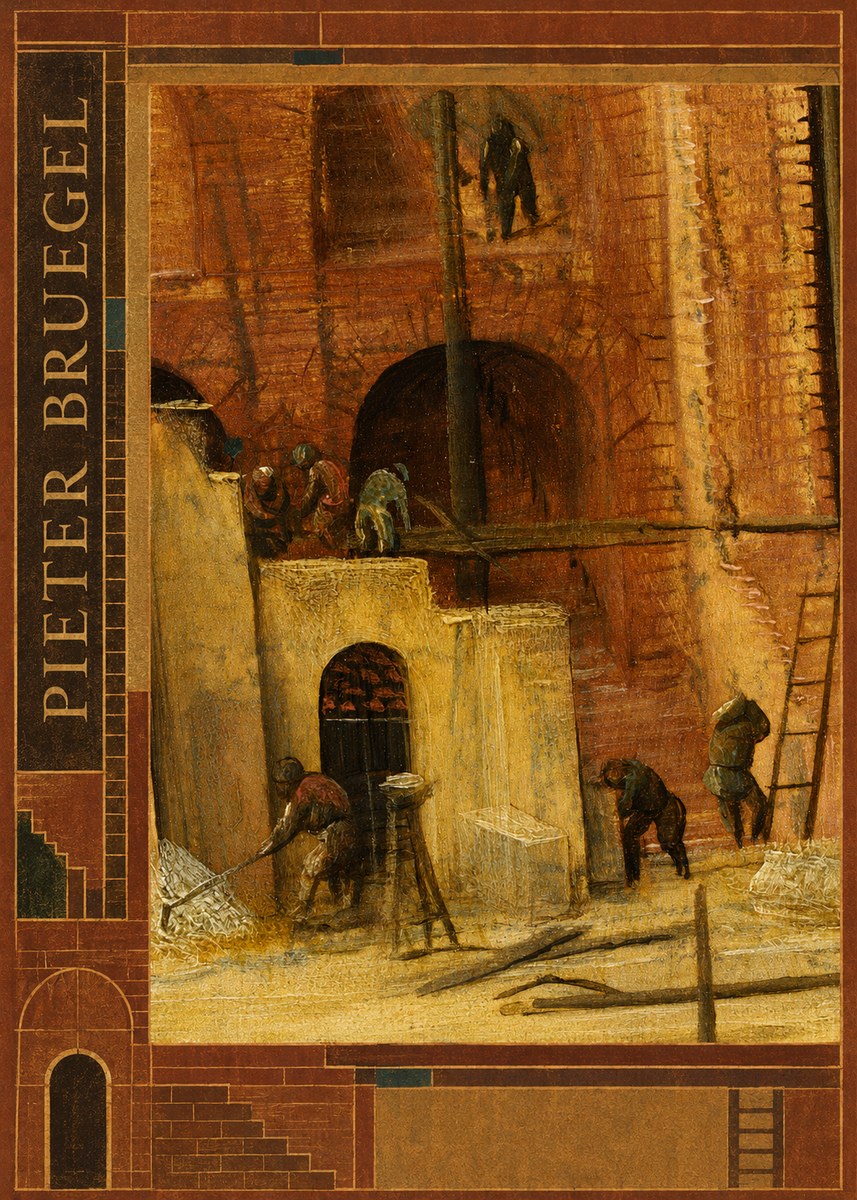 Pieter Bruegel The Tower of Babel XVI No2 - Plakát