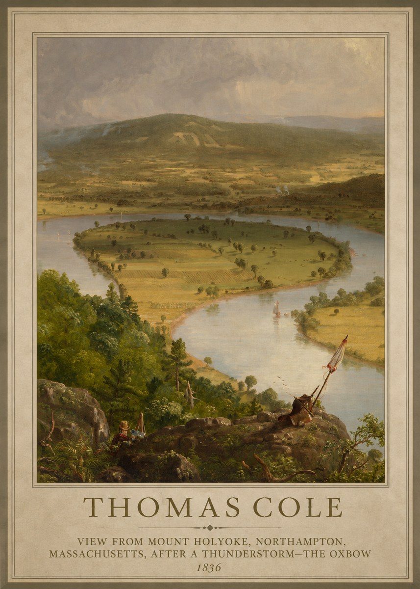 Thomas Cole View from Mount Holyoke, Northampton, Massachusetts, After a Thunderstorm—the Oxbow III No1 - Plakát