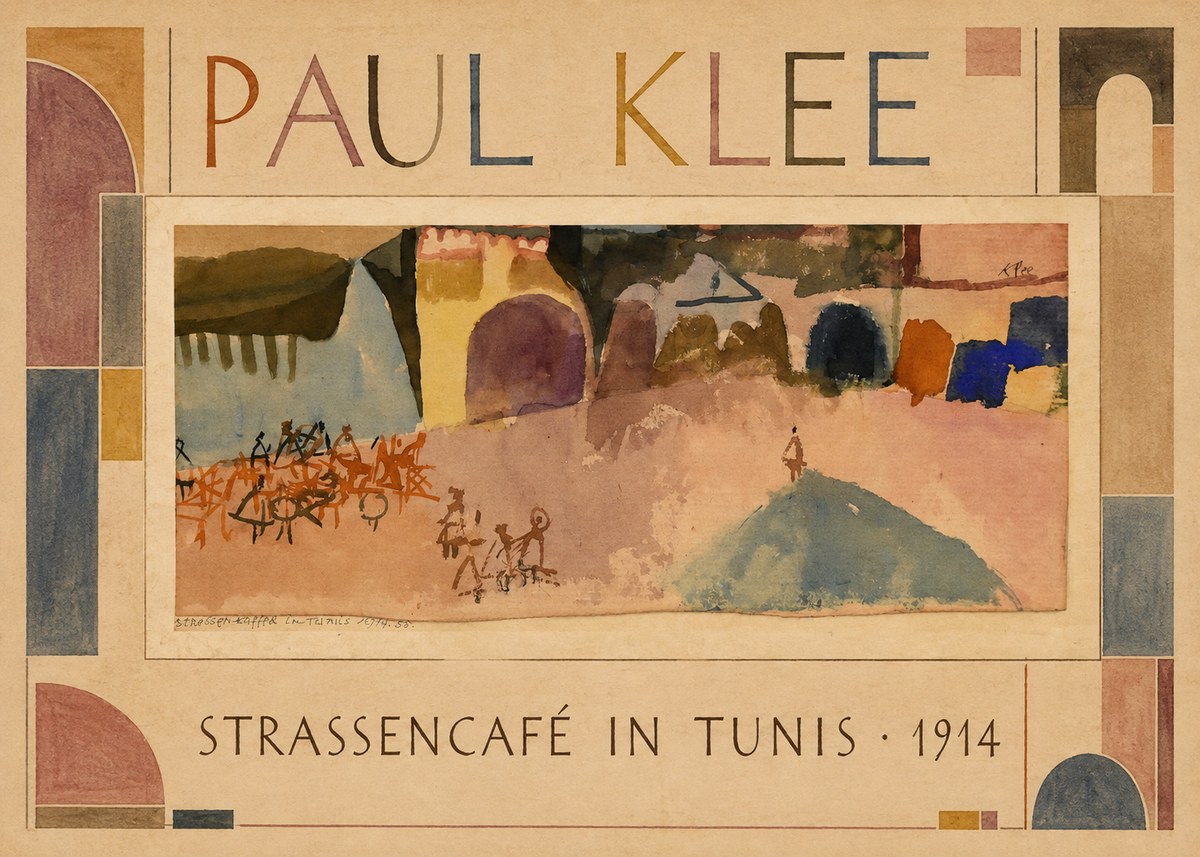 Paul Klee Strassencafé in Tunis · 1914 No1 - Plakát