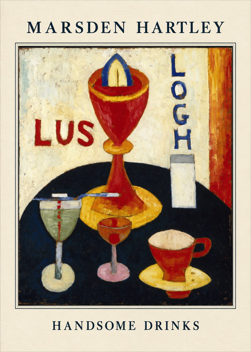Marsden Hartley Handsome Drinks No4 - Plakát
