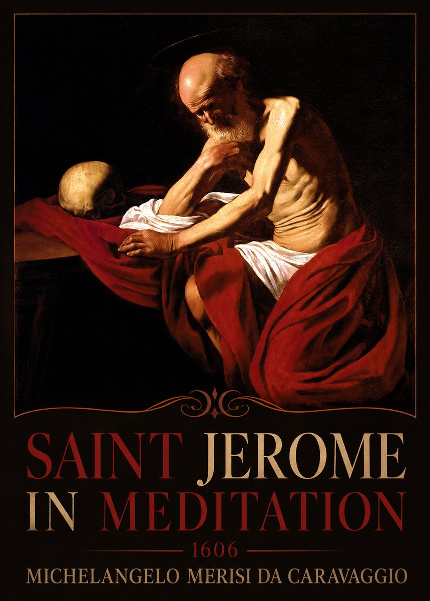 Michelangelo Merisi da Caravaggio Saint Jerome in Meditation I No3 - Plakát