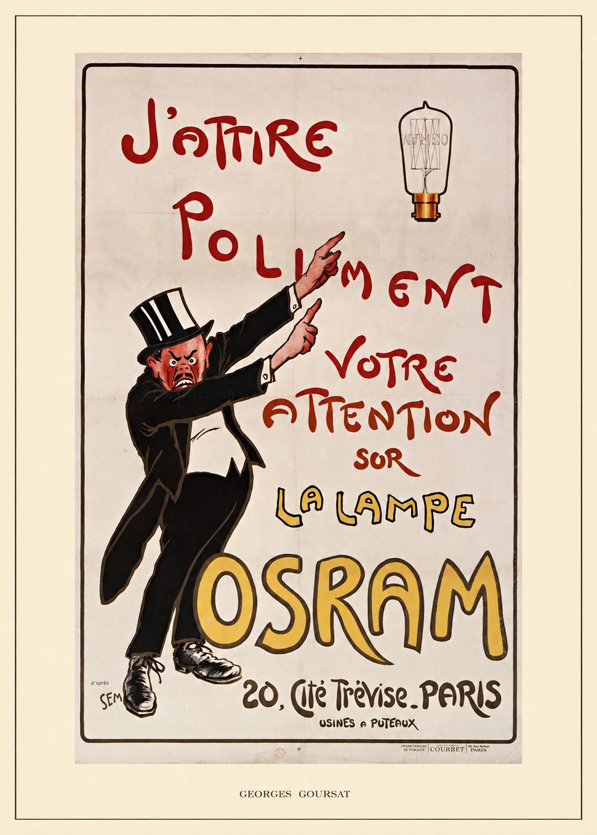 Georges Goursat J'attire Poliment Votre Attention Sur La Lampe Osram No6 - Plakát