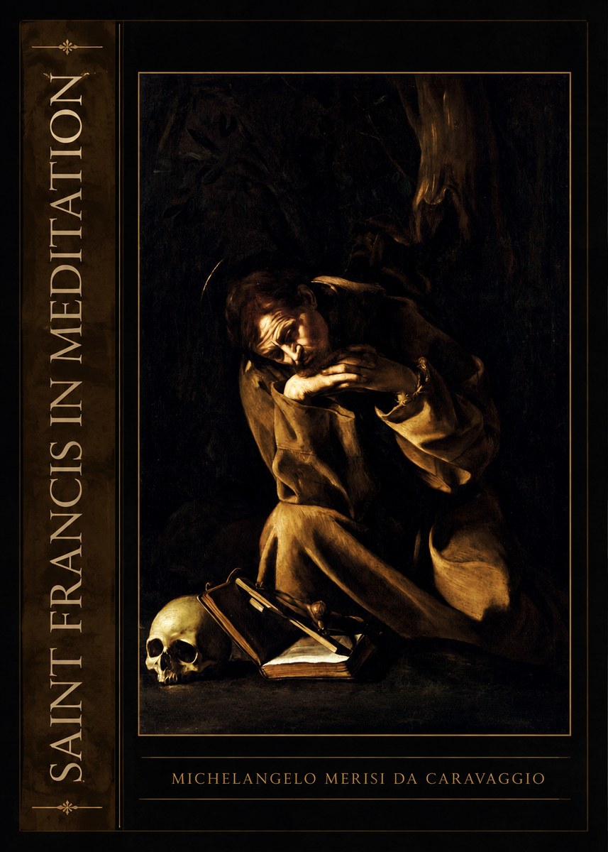 Michelangelo Merisi da Caravaggio Saint Francis in Meditation II No2 - Plakát
