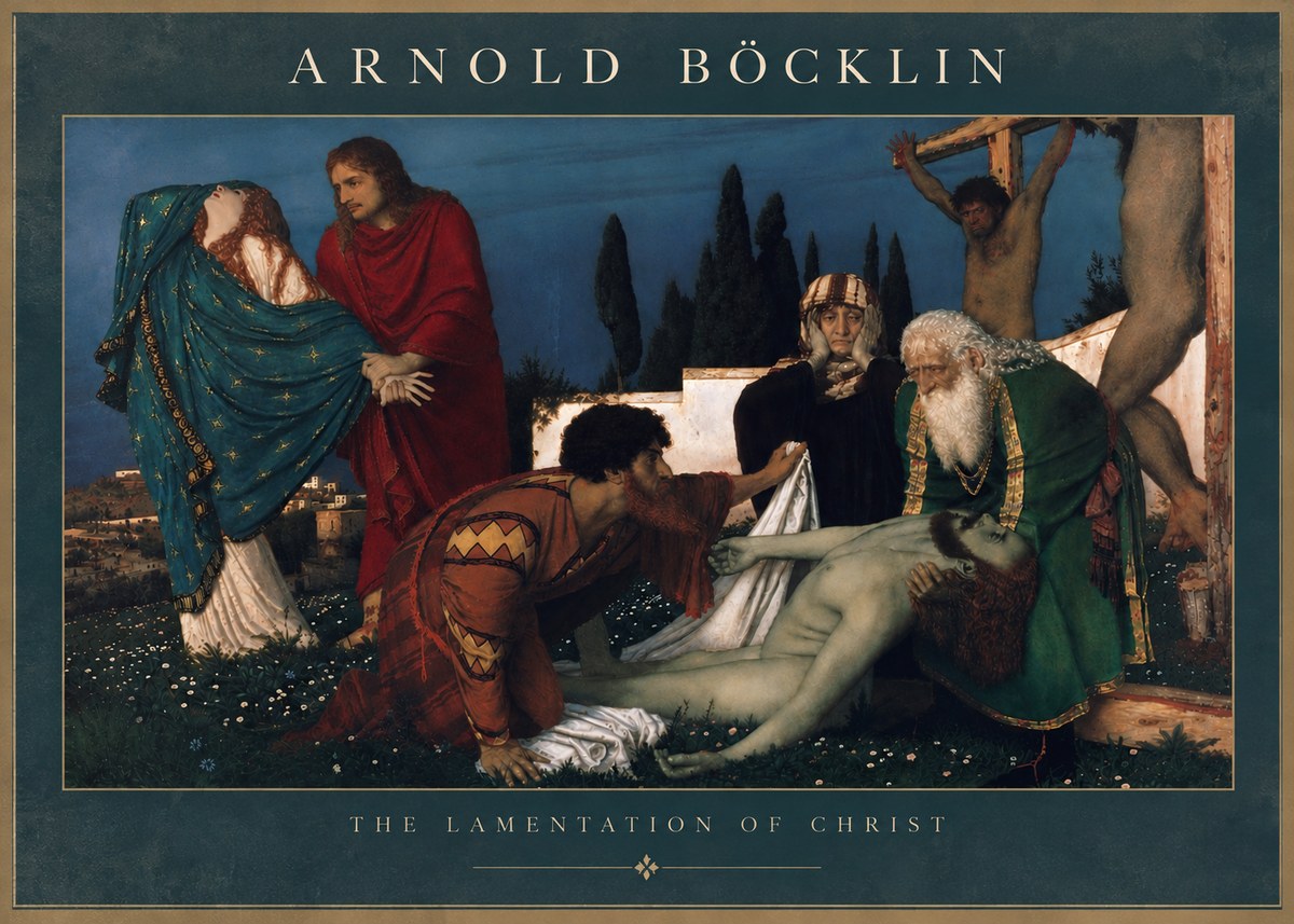Arnold Böcklin The Lamentation of Christ No5 - Plakát